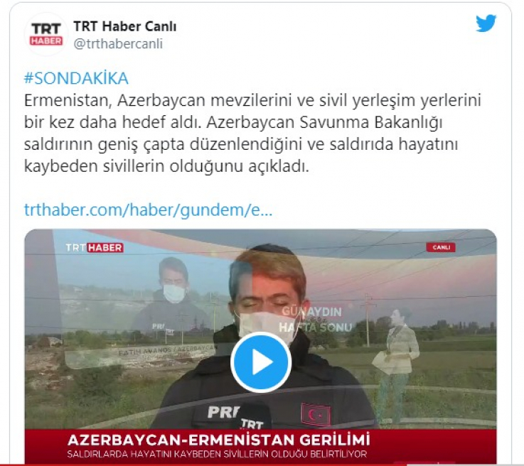 Թուրքական պետական TRT հեռուստաալիքը հայ-ադրբեջանական սահմանից ուղիղ եթերներ է հեռարձակում